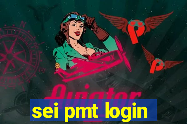 sei pmt login